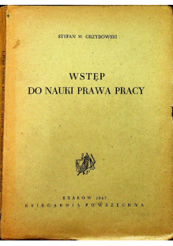 Wstęp do nauki prawa pracy 1947 r.