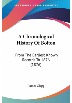 A Chronological History Of Bolton