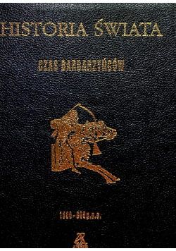 Historia świata czas barbarzyńców