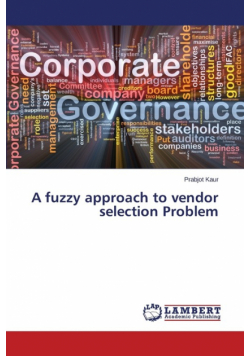 A fuzzy approach to vendor selection Problem