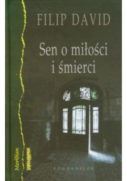 Sen o miłości i śmierci