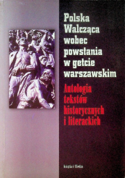 Polska Walcząca wobec powstania w getcie warszawskim