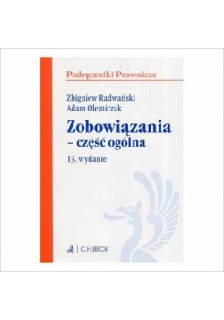 Zobowiązania część ogólna. Wyd. 13/2018