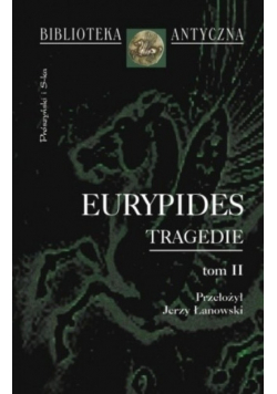 Eurypides Tragedie Tom II