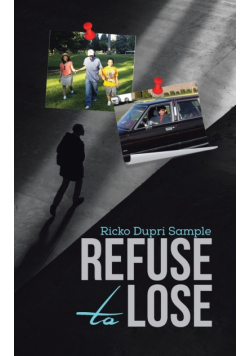 Refuse to Lose