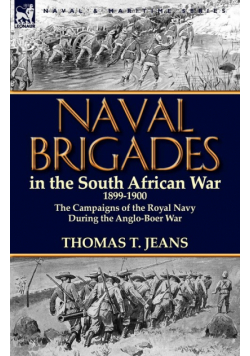 Naval Brigades in the South African War 1899-1900