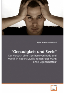 "Genauigkeit und Seele"