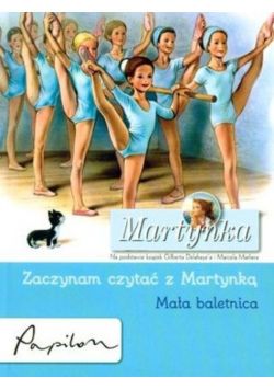 Zaczynam czytać z Martynką Mała baletnica