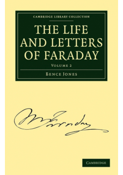 The Life and Letters of Faraday - Volume 2
