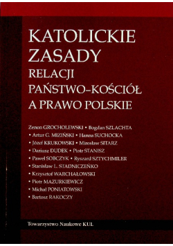 Katolickie zasady relacji państwo Kościół a prawo polskie