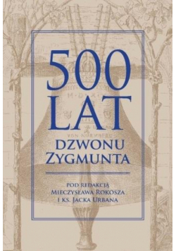 500 lat dzwonu Zygmunta