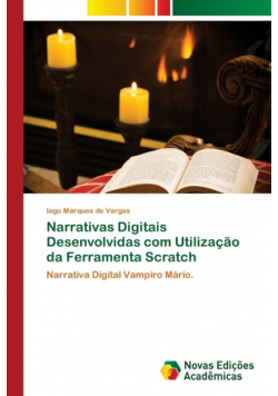 Narrativas Digitais Desenvolvidas com Utilização da Ferramenta Scratch