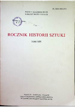 Rocznik historii sztuki tom XIX