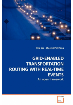 Grid-Enabled Transportation Routing With Real-Time Events
