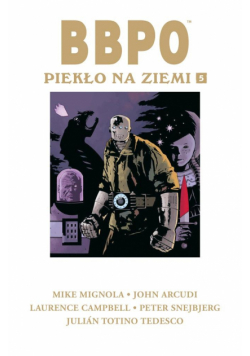 BBPO. Piekło na Ziemi T.5