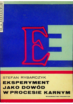 Eksperyment jako dowód w procesie karnym