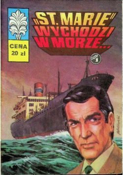 Kapitan Żbik St Marie wychodzi w morze część 1