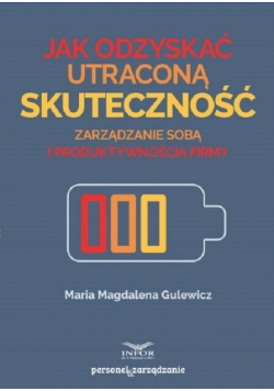 Jak odzyskać utraconą skuteczność