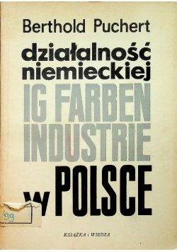 Działalność niemieckiej IG Farben Industrie w Polsce