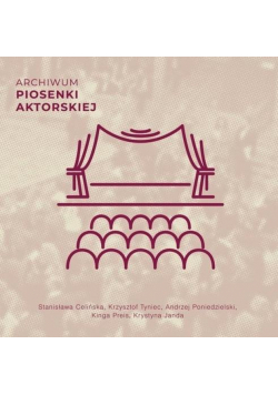Archiwum piosenki aktorskiej CD