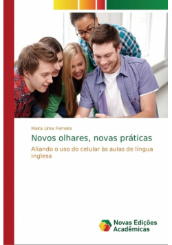 Novos olhares, novas práticas