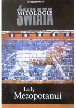 Mitologie świata Ludy Mezopotamii