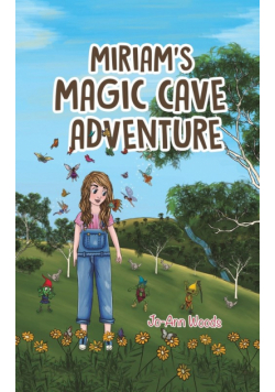 Miriam's Magic Cave Adventure