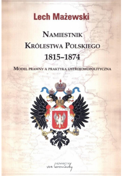 Namiestnik Królestwa Polskiego 1815-1874
