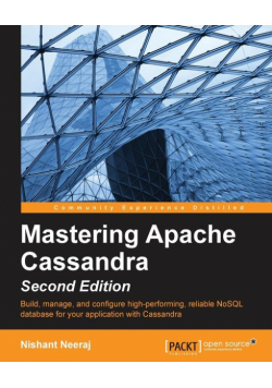 Mastering Apache Cassandra - Second Edition