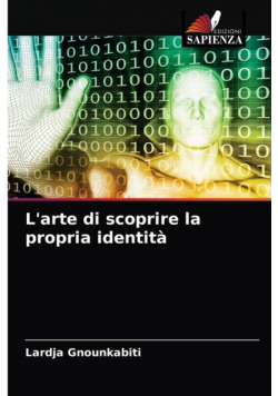 L'arte di scoprire la propria identità