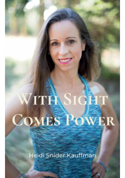 With Sight Comes Power