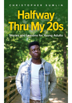 Halfway Thru My 20s