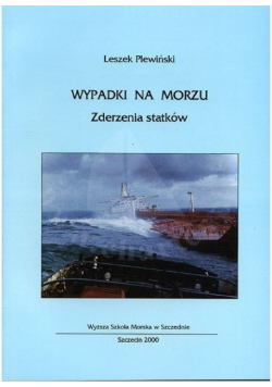 Wypadki na morzu zderzenia statków