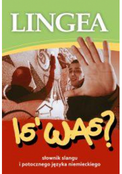 Is' was? Słownik niemieckiego slangu i mowy pot.