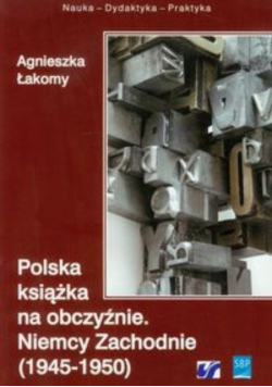 Polska książka na obczyźnie Niemcy Zachodnie 1945 - 1950