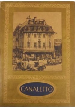 Canaletto Malarz Warszawy