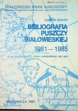 Bibliografia Puszczy Białowieskiej 1991-1995