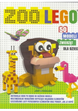 Zoo LEGO 50 modeli zwierząt dla dzieci