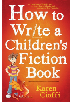 How To Write A Children's Fiction Book