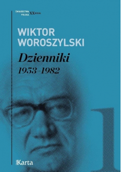 Dzienniki 1953 - 1982 Tom 1
