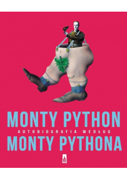 Monty Python według Monty Phythona Autobiografia