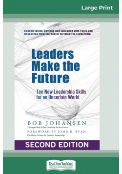 Leaders Make the Future