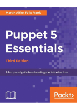 Puppet 5 Essentials - Third Edition