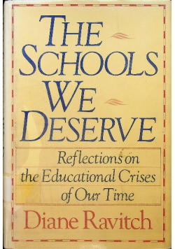 The Schools We Deserve