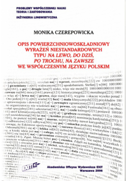 Opis powierzchniowoskładniowy wyrażeń niestandardowych typu na lewo, do dziś, po trochu, na zawsze we współczesnym języku polskim