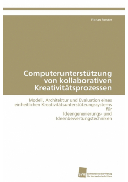 Computerunterstützung von kollaborativen Kreativitätsprozessen