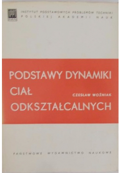 Podstawy dynamiki ciał odkształcalnych