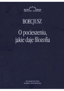 O pocieszeniu, jakie daje filozofia