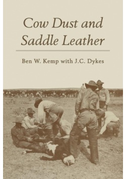 Cow Dust and Saddle Leather