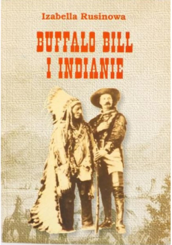 Buffalo Bill i Indianie